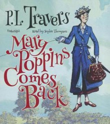 Mary Poppins Comes Back - P.L. Travers, To Be Announced