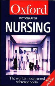 A Dictionary of Nursing - Elizabeth Martin