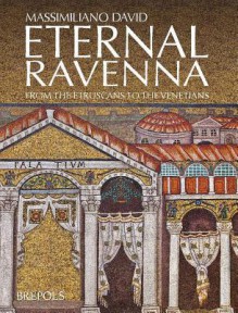 Eternal Ravenna - Massimiliano David