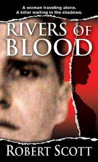 Rivers of Blood - Robert Scott