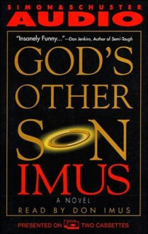 God's Other Son: The Life & Times of the Reverend Billy Sol Hargus (Audio) - Don Imus, Larry Kenney, Rob Bartlett, Marcia Savella