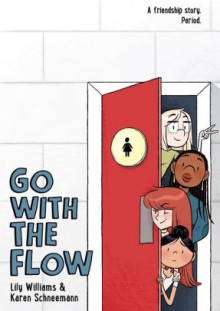 Go With the Flow - lilyschneemann, lily williams