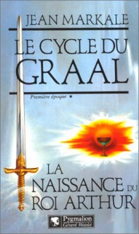 Le cycle du Graal (French Edition) - Jean Markale