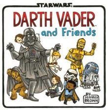 Darth Vader and Friends - Jeffrey Brown