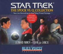 Star Trek: The Spock vs. Q Collection (Gift Set) - Leonard Nimoy, John de Lancie