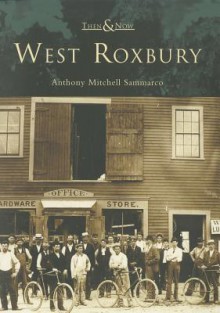 West Roxbury - Anthony Mitchell Sammarco