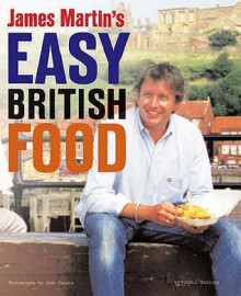 Easy British Food - James Martin, Jean Cazals