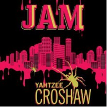 Jam - Yahtzee Croshaw