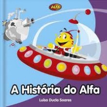 A História do Alfa - Luísa Ducla Soares