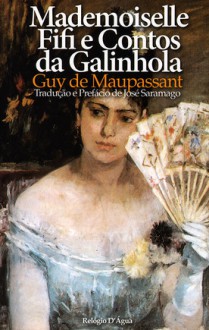 Mademoiselle Fifi e Contos Da Galinhola - Guy de Maupassant