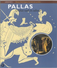 Pallas - Griekse Taal en Cultuur #2 - Elly Jans, Charles Hupperts, Peter Stork, Hein van Dolen