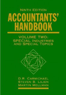 Accountants' Handbook, Financial Accounting and General Topics - Doug R. Carmichael, Martin Mellman, Steven B. Lilien