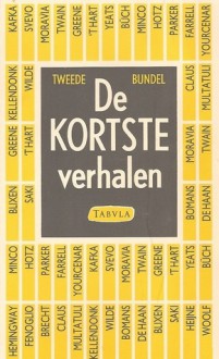 De kortste verhalen: Tweede bundel - Various