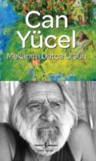 Mekânım Datça Olsun - Can Yücel