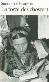 La force des choses II - Simone de Beauvoir