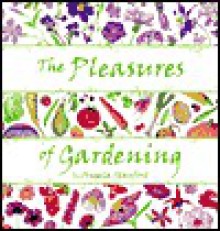 The Pleasures of Gardening - Cedco Publishing