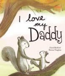 I love my Daddy - David Bedford, Brenna Vaughan