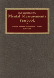 The Thirteenth Mental Measurements Yearbook - Buros Institute, James C. Impara, Barbara S. Plake