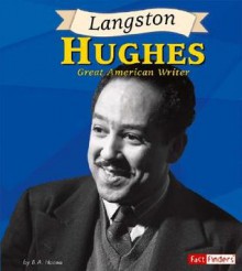 Langston Hughes: Great American Writer - Blake Hoena