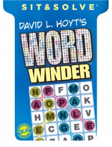 Sit & Solve® Word Winder� - David L. Hoyt