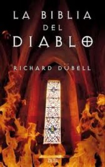 La Biblia Del Diablo - Richard Dübell