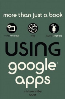 Using Google Apps - Michael Miller