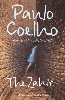 The Zahir: A Novel of Obsession - Paulo Coelho