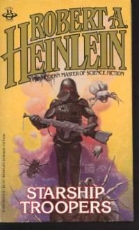 Starship Troopers - Robert A. Heinlein