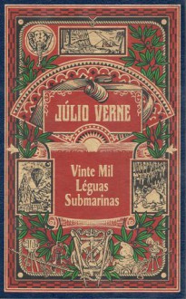 Vinte Mil Léguas Submarinas - Jules Verne