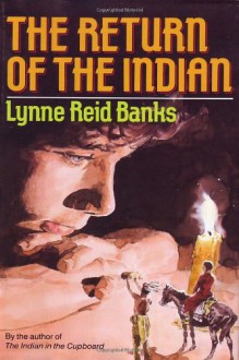 The Return of the Indian - Lynne Reid Banks