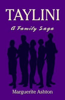 Taylini: A Family Saga - Marguerite Ashton