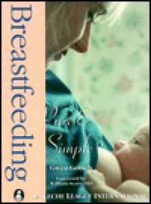 Breastfeeding: Pure & Simple - Gwen Gotsch