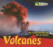 Volcanes = Volcanoes - Cassie Mayer