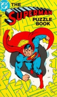 The Superman Puzzle Book/the Superman Game Book - Tor Books