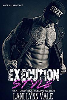 Execution Style - Lani Lynn Vale