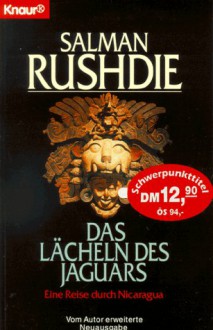 Das Lächeln des Jaguars. Eine Reise durch Nicaragua - Salman Rushdie