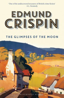 The Glimpses of the Moon - Edmund Crispin