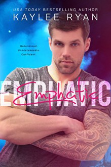 Emphatic - Kaylee Ryan