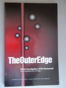 The Outer Edge: Classic Investigations of the Paranormal - Joe Nickell, Barry Karr, Tom Genoni, Carl Sagan