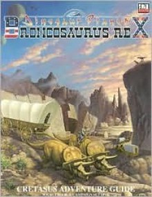 Dinosaur Planet Broncosaurus Rex - Goodman Games, Mike Roberts, Joseph Goodman, Walter Stuart, Derek Schubert