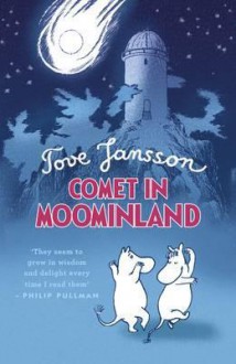 Comet in Moominland. Illustrated and by Tove Jansson - Tove Jansson