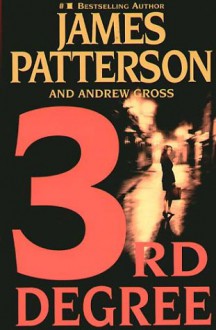 3rd Degree - James Patterson