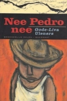 Nee, Pedro, nee - Gode-Liva Uleners