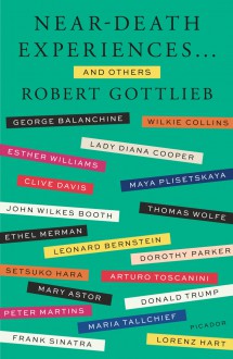 Near-Death Experiences . . . and Others - Robert Gottlieb