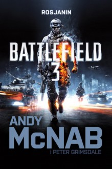 Battlefield 3: Rosjanin - Andy McNab, Peter Grimsdale