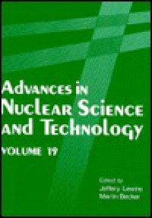 Advances in Nuclear Science and Technology: Festschrift in Honor of Eugene Wigner - Jeffery Lewins