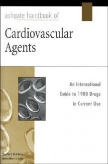 Ashgate Handbook of Cardiovascular Agents - Kieran Milne