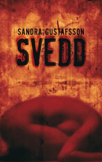 Svedd - Sandra Gustafsson