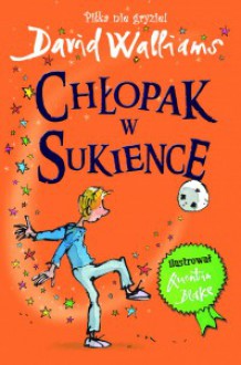 Chłopak w sukience - Quentin Blake, David Walliams, Karolina Zaremba