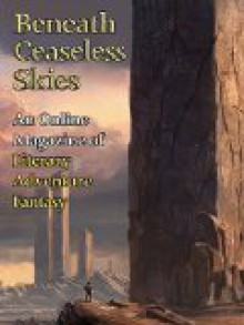 Beneath Ceaseless Skies Issue 155 - Scott H. Andrews, Tony Pi, Alter S. Reiss